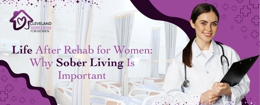 life after rehab for women