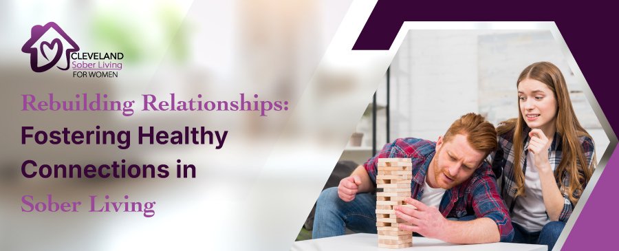 Rebuilding Relationships